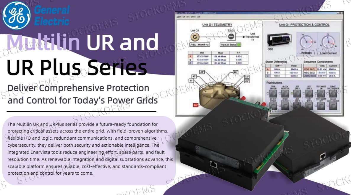 Multilin UR & URPlus: Unified Protection and Control for Modern Power Grids